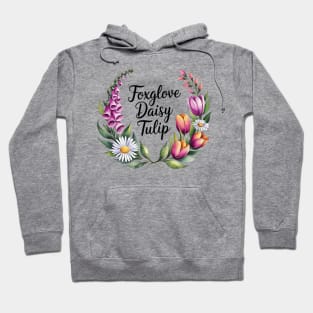 foxglove-daisy-tulip Hoodie